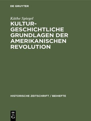 cover image of Kulturgeschichtliche Grundlagen der Amerikanischen Revolution